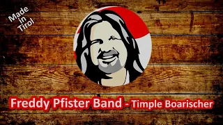 Freddy Pfister Band - Timple Boarischer und die Alpenrose Tanzgruppe