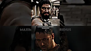 King Leonidas (300) vs Maximus Decimus Meridius (Gladiator)