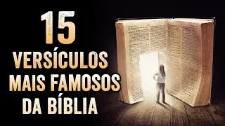 15 VERSÍCULOS MAIS CONHECIDOS DA BÍBLIA - DESCUBRA O VERDADEIRO SIGNIFICADO DELES