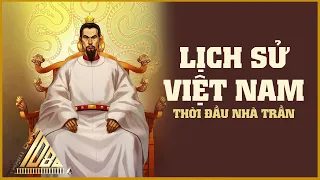 Thời Đầu Nhà Trần – Lịch Sử Việt Nam - Trạm Dừng 1080