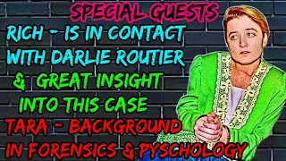 Darlie Routier disc. Special guests Rich-Darlie friend & insight in the case/ Tara-Forensics & Psych