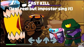 [FNF]INDIE CROSS LAST REEL BUT IMPOSTOR SING IT (last kill)  FULLCOMBO!!