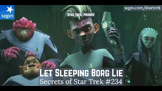 Let Sleeping Borg Lie (Prodigy) - The Secrets of Star Trek