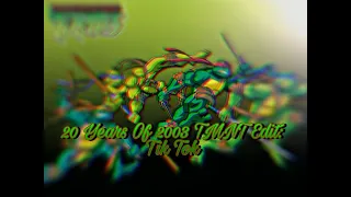 💚🐢🍕20 Years Of 2003 TMNT Edit🍕🐢💚: •|Tik Tok|•