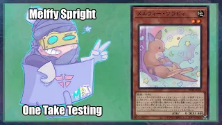 MELFFY SPRIGHT - One Take Testing