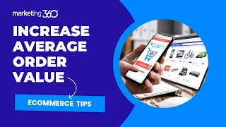 Increase Average Order Value — Ecommerce Tips