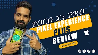 POCO X3 Pro Pixel Experience Plus Review | July 2022 Update | Best Custom Rom For Poco X3 Pro ?