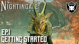 Nightingale | Ep.1 - Getting Started