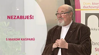 NEZABIJEŠ! | Max Kašparů