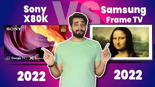 Sony X80K VS Samsung Frame TV 2022 | Which TV Should You buy in 2022 | Hindi