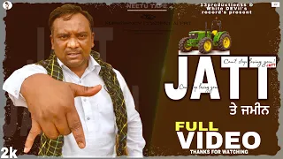 JATT TY JAMEEN (Full Video) by Neetu Shatran Wala | Latest Punjabi Song 2021