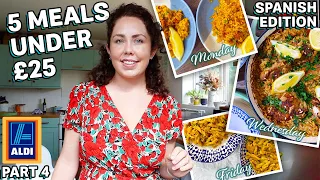 5 Meals For UNDER £25 From Aldi | SPANISH MEALS | Easy Budget Weekday Family Meals