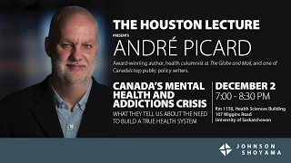 The 2019 Houston Lecture featuring Andre Picard