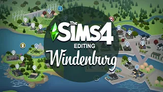 The Sims 4 - Editing Windenburg - Game Save Series