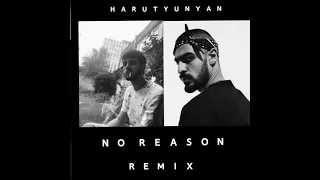 Kar -Qez x Miyagi - No Reason Remix (Harutyunyan)