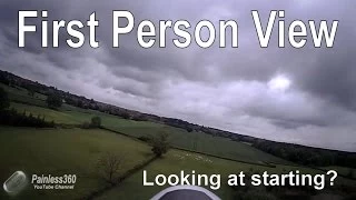 Introduction to FPV - What to consider when looking at FPV (First Person View) flying..