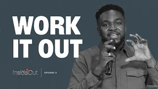 Inside Out — Ep 3: — Work it Out — Michael Coker