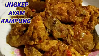 Olahan Ayam Kampung ‼️ Resep Ayam Kampung Masak Ungkep || Rasanya Enak Gurih Bikin Nagih