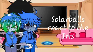 Solarballs react to The Iris
