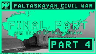 [TNO x Kreltrephy Saga] Faltaskayan Civil War [FINAL PART]