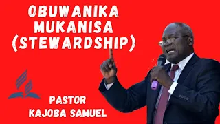 Stewardship Week at Makerere SDA Church Uganda | Obuwanika 2021  | Pastor Kajoba Samuel