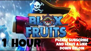 Blox Fruits / Drip Fruits - 1 HOUR MUSIC