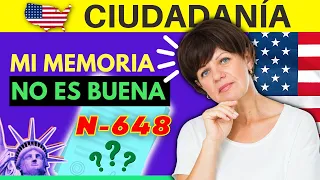 ¿Tiene algún PROBLEMA de memoria? Puede usar el FORMULARIO N-648 para su entrevista de ciudadanía US