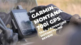 The Garmin Montana 700i review for trail, dualsport and adventure motorcycling