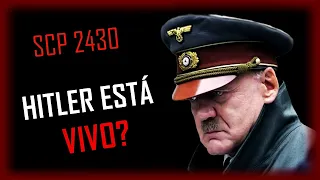 SCP 2430 - O CLONE IMORTAL DE HITLER