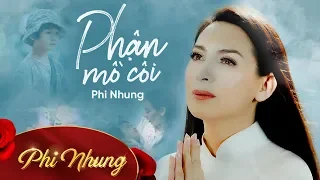 Phận Mồ Côi - Phi Nhung (Lyric Video)