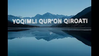 Juda chiroyli QUR'ON qiroati | eshitib qalblar orom olsin.