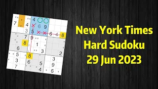 New York Times Hard Level Sudoku 29 Jun 2023 - Sudoku From Zero To Hero