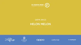 SAFW AW23 COLLECTIONS | HELON MELON