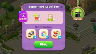 Gardenscapes Level 540 Walkthrough "No Boosters Used"