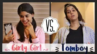 Girly Girl 💄 VS. Tomboy 🧢 | Rickshawali