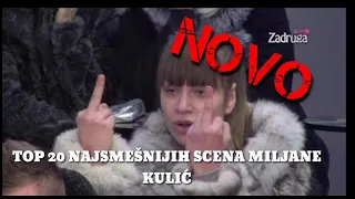 20 najsmešnijih scena Miljane Kulić - NOVO