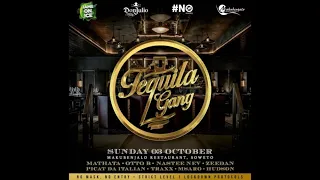 #TequilaGang #Live @Makubenjalo: Mathata, OttoB, Nastee Nev, Zeedan, Picat, Hudson, Traxx & Msaro