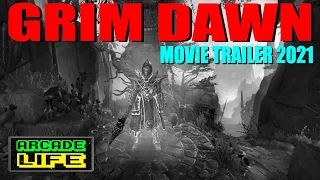 Grim Dawn Movie Trailer 2021