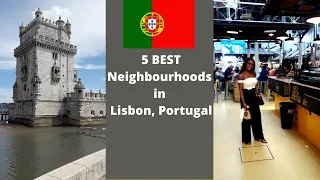 5 BEST Neighbourhoods to live in Lisbon Portugal!