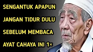 RUGI SEKALI SEBELUM TIDUR TIDAK MEMBACA AYAT INI 1×