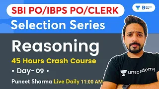 45 Hours Crash Course | Selection Series | Day 9 | IBPS Clerk/PO 2021 | Reasoning  By Puneet Sharma