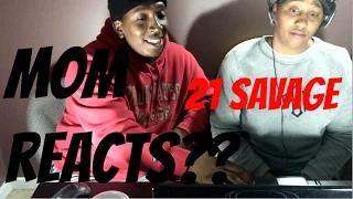 Mom Reacts to 21 Savage