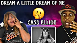 SHE MAKES SINGING LOOK EFFORTLESS!!! CASS ELLIOT - DREAM A LITTLE DREAM OF ME (REACTION)