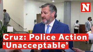 Ted Cruz Slams 'Unacceptable' Police Response To Uvalde School Shooting