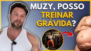 PODE IR A ACADEMIA ESTANDO GRÁVIDA? | MUZY EXPLICA