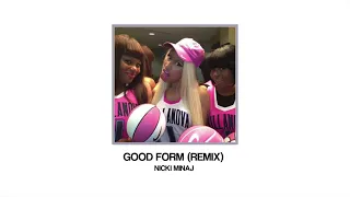 GOOD FORM (REMIX) - NICKI MINAJ (SPED UP) | BLAZE SOUNDS - TIKTOK AUDIOS