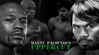 Mayweather vs Pacquiao: Manny Pacquiao's Uppercut