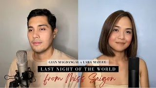 Last Night of the World MISS SAIGON - Gian Magdangal x Lara Maigue