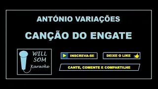 Canção do Engate (Karaoke) - António Variações.