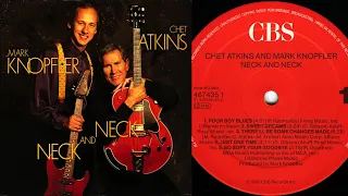 Chet Atkins & Mark Knopfler - Neck And Neck - 1990 [Vinyl Rip 24/96/Full Album]